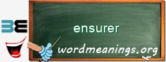 WordMeaning blackboard for ensurer